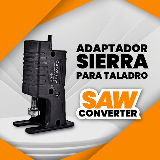 ADAPTADOR SIERRA PARA TALADROS | SAW PRO CONVERTER®